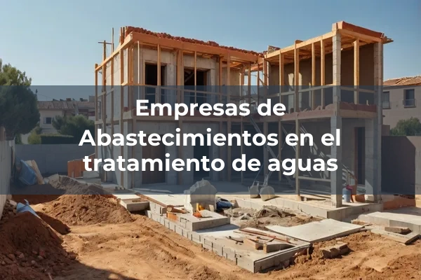 Abastecimientos en el tratamiento de aguas