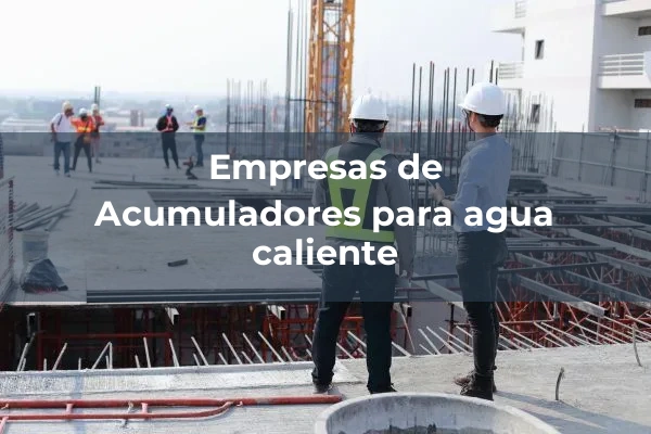 Instalacion general de fontaneria y agua caliente 1 Acumuladores para agua caliente