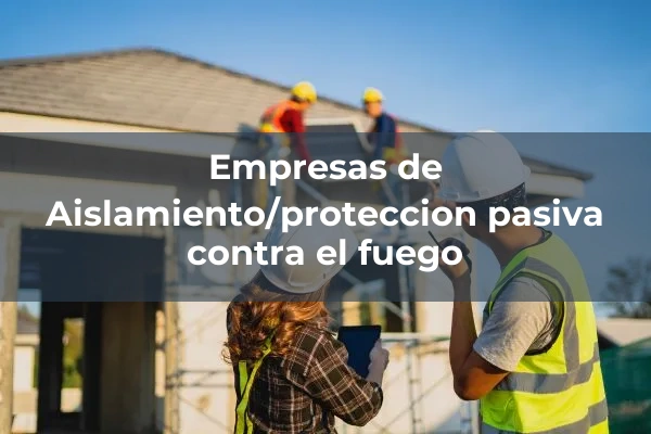 Aislamientos 2 Aislamiento/proteccion pasiva contra el fuego