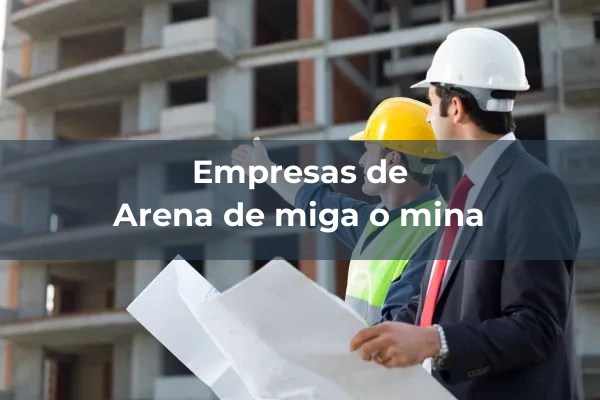 Arena de miga o mina