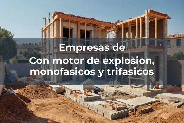 Grupos electrogenos y motores electricos 1 Con motor de explosion, monofasicos y trifasicos
