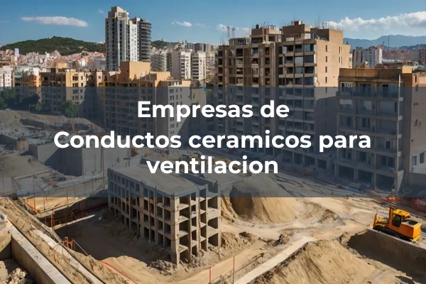 Conductos y rejillas 1 Conductos ceramicos para ventilacion