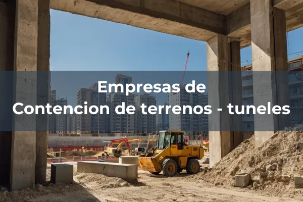 Contención de terrenos - túneles