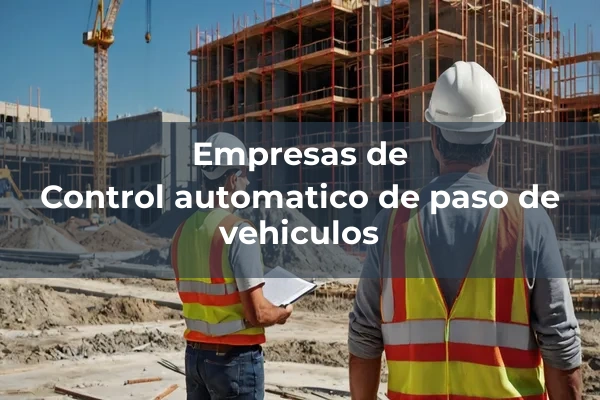 Sistema de control de paso de vehiculos 2 Control automatico de paso de vehiculos