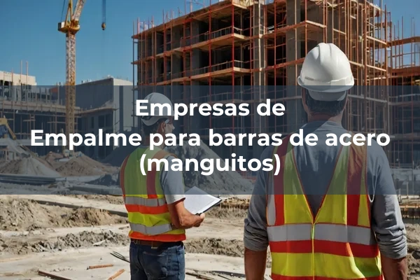Empalme para barras de acero (manguitos)