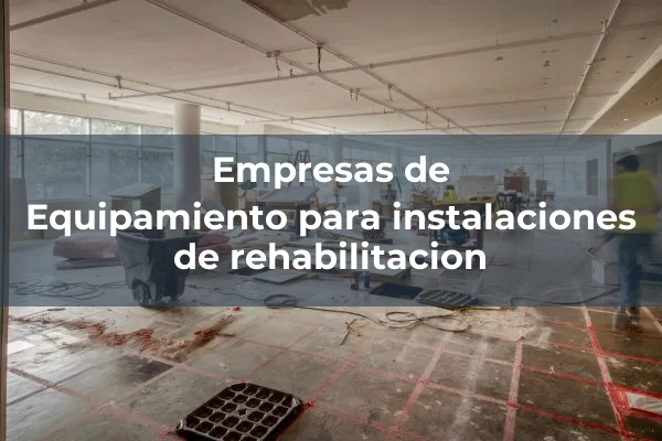Deportivos 4 Equipamiento para instalaciones de rehabilitacion