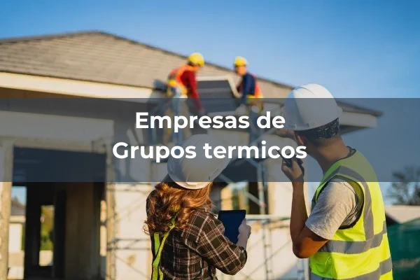 Calderas 3 Grupos termicos