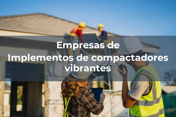 Compactadores vibrantes 5 Implementos de compactadores vibrantes