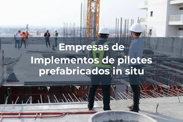 Pilotes prefabricados in situ 2 Implementos de pilotes prefabricados in situ