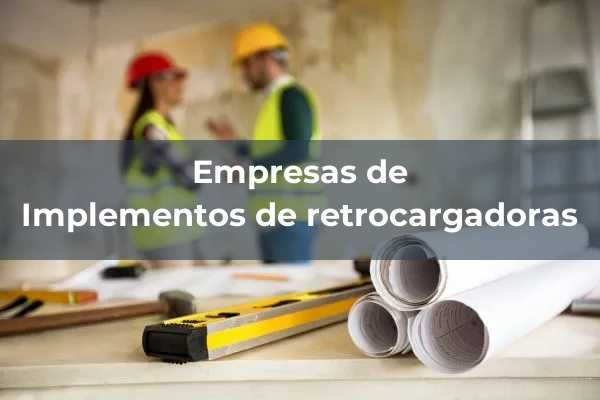 Retrocargadoras 1 Implementos de retrocargadoras