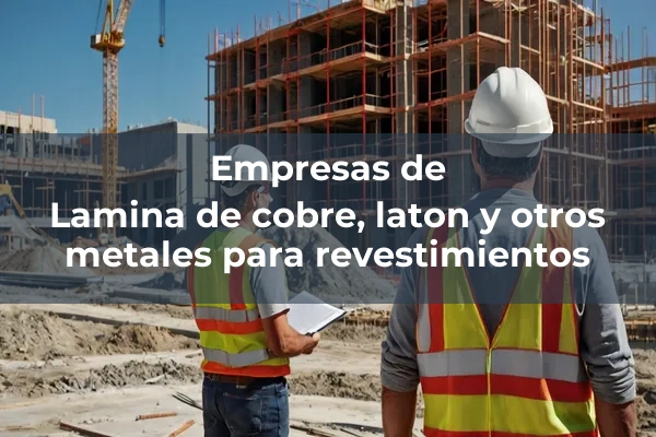 Metalicos 2 Lamina de cobre, laton y otros metales para revestimientos