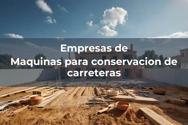 Máquinas para conservación de carreteras