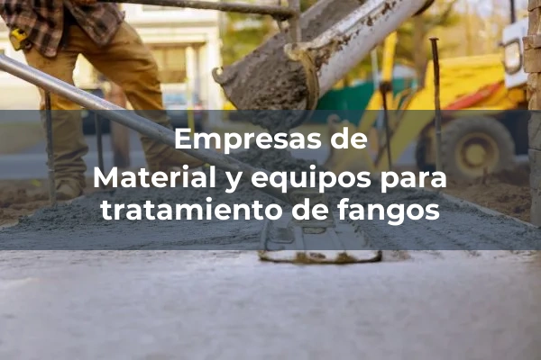 Depuracion 5 Material y equipos para tratamiento de fangos