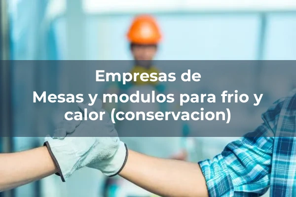 Hosteleria y lavanderia industrial 18 Mesas y modulos para frio y calor (conservacion)