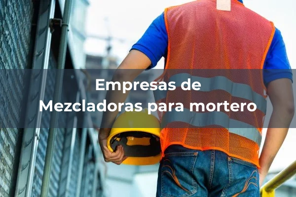 Maquinaria para fabricación, transporte y puesta en obra de morteros y hormigones 10 Mezcladoras para mortero
