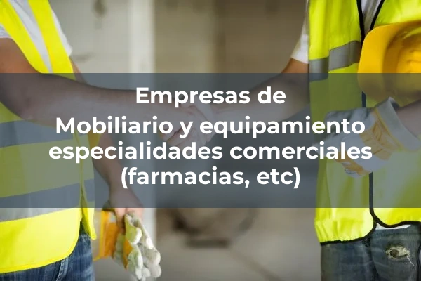 Edificios 9 Mobiliario y equipamiento especialidades comerciales (farmacias, etc)