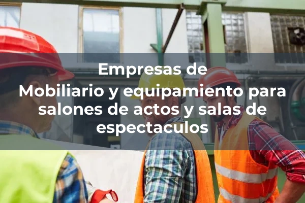 Edificios 11 Mobiliario y equipamiento para salones de actos y salas de espectaculos