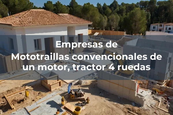 Mototraillas convencionales de un motor, tractor 4 ruedas