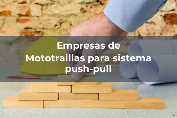 Mototraillas para sistema push-pull