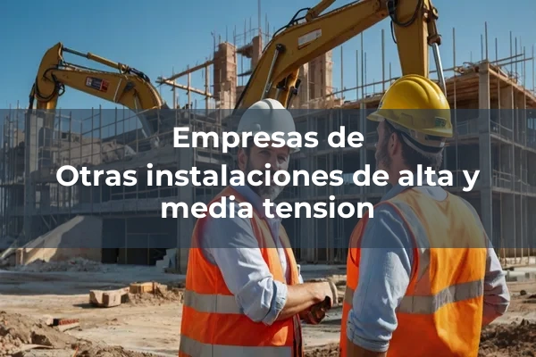 Instalaciones de alta y media tension 2 Otras instalaciones de alta y media tension
