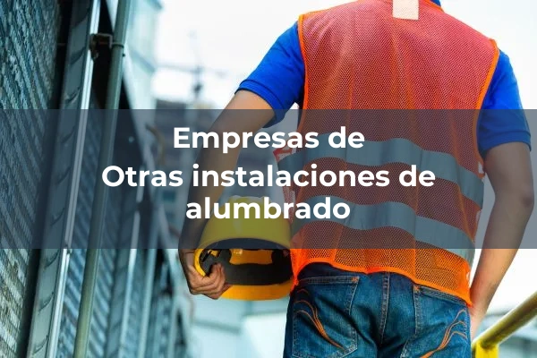 Instalaciones de alumbrado 5 Otras instalaciones de alumbrado