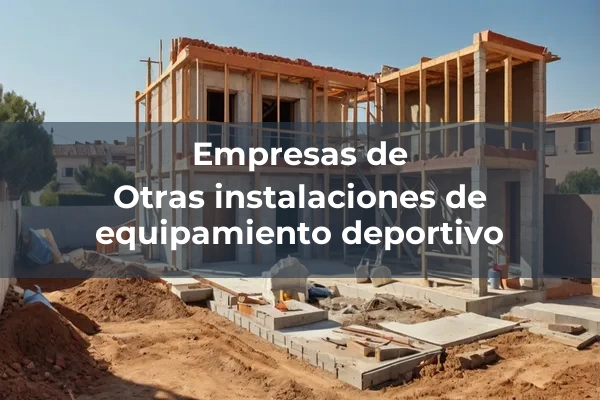 Instalaciones de equipamiento deportivo 7 Otras instalaciones de equipamiento deportivo