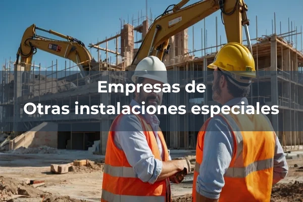 Otras instalaciones especiales