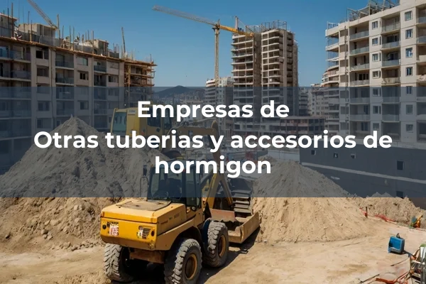 Otras tuberias y accesorios de hormigon