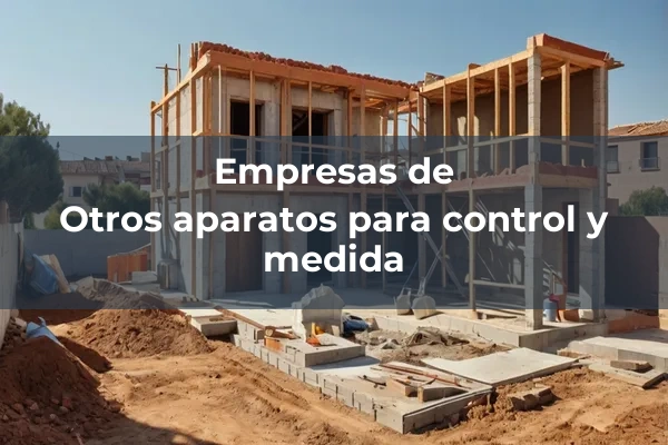 Aparatos para control 18 Otros aparatos para control y medida