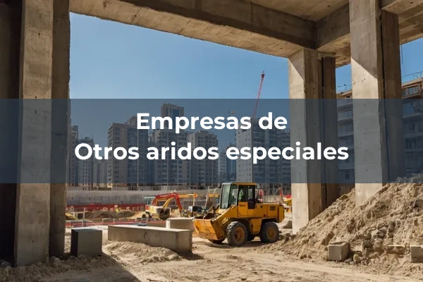 Otros aridos especiales