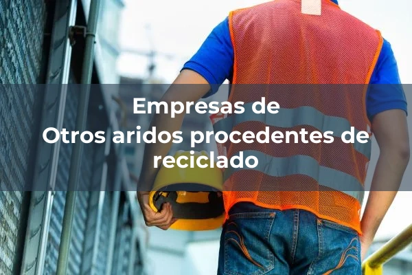 Otros aridos procedentes de reciclado