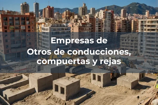 Conducciones, compuertas y rejas 6 Otros de conducciones, compuertas y rejas
