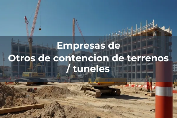 Contención de terrenos - túneles 4 Otros de contencion de terrenos / tuneles