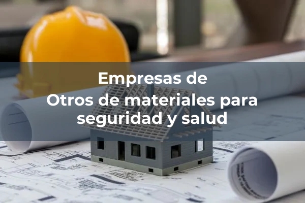 Otros de materiales para seguridad y salud 1 Otros de materiales para seguridad y salud