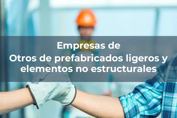 Otros de prefabricados ligeros y elementos no estructurales 1 Otros de prefabricados ligeros y elementos no estructurales