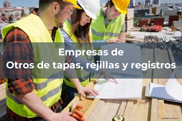 Tapas, rejillas y registros 1 Otros de tapas, rejillas y registros