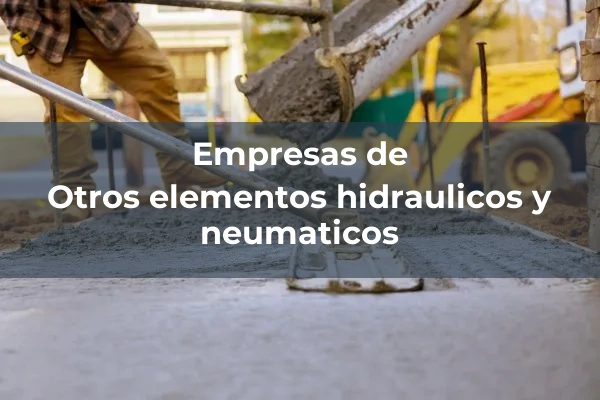 Elementos hidraulicos y neumaticos 4 Otros elementos hidraulicos y neumaticos
