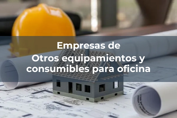 Otros equipamientos y consumibles para oficina