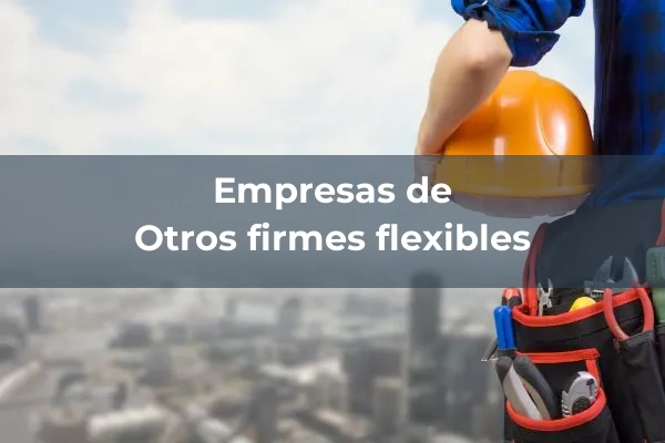 Firmes flexibles 4 Otros firmes flexibles
