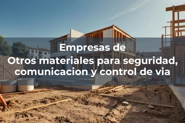 Material para seguridad, comunicacion y control de via 5 Otros materiales para seguridad, comunicacion y control de via