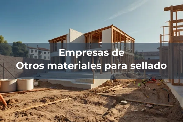 Sellados 4 Otros materiales para sellado