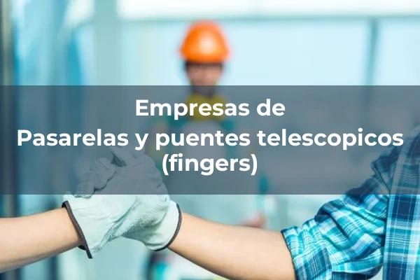 Rampas, pasarelas y puentes telescopicos (fingers) 4 Pasarelas y puentes telescopicos (fingers)