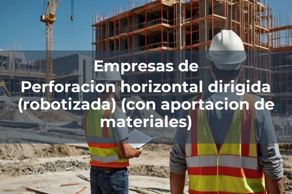 Tecnicas especiales de perforacion 2 Perforacion horizontal dirigida (robotizada) (con aportacion de materiales)