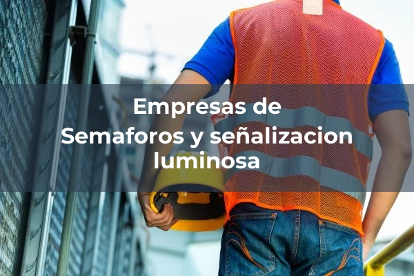 Señalización, protección y balizamiento exterior. Pantallas acústicas 4 Semaforos y señalizacion luminosa