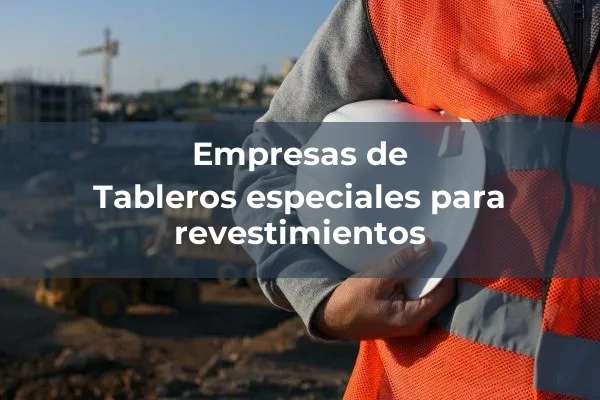 Tableros 12 Tableros especiales para revestimientos