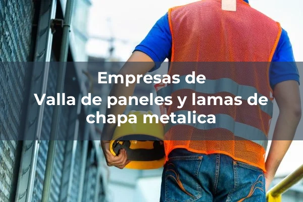 Vallas 8 Valla de paneles y lamas de chapa metalica