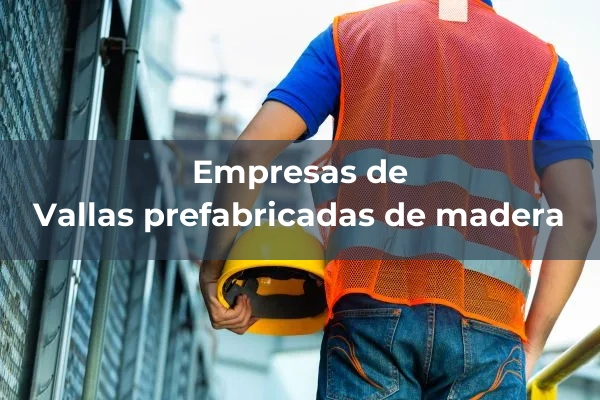 Vallas 12 Vallas prefabricadas de madera